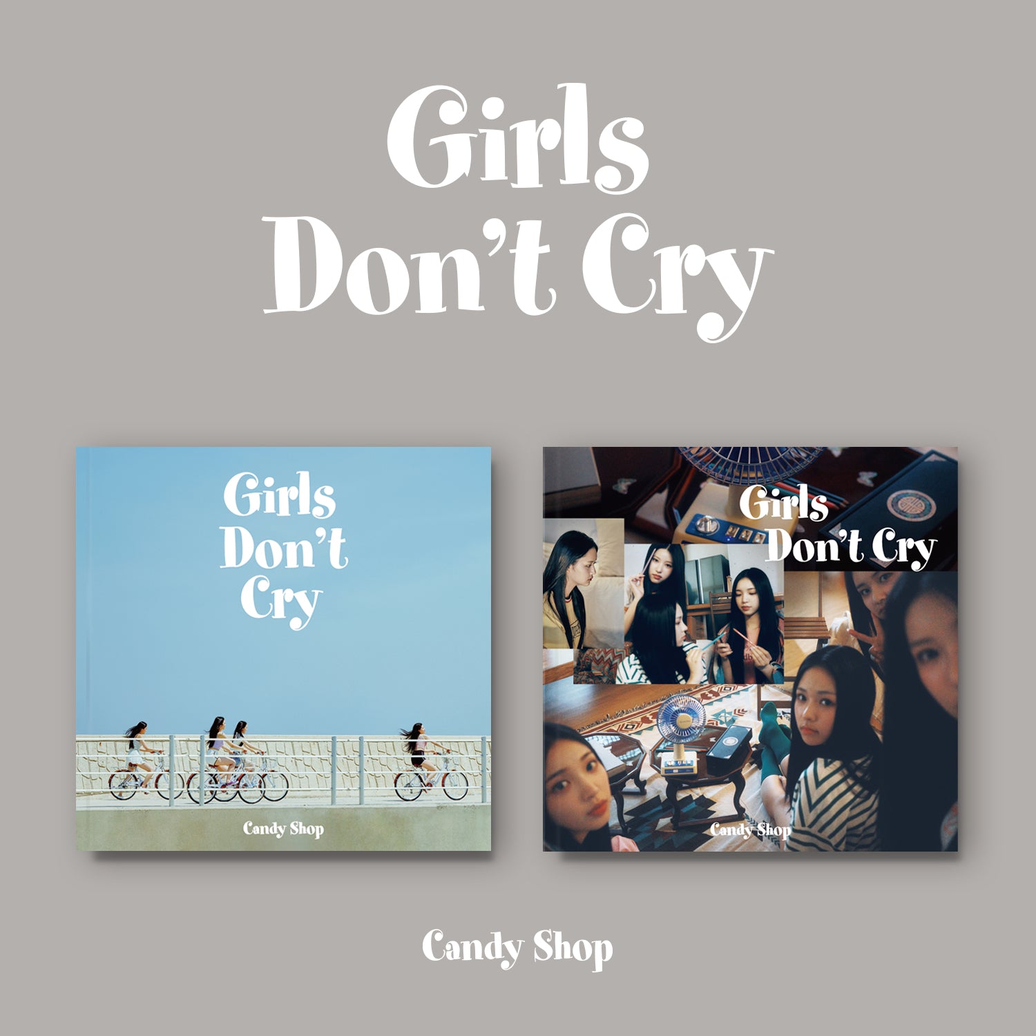 CANDY SHOP 2nd Mini Album 'Girls Don't Cry' l KPOP REPUBLIC