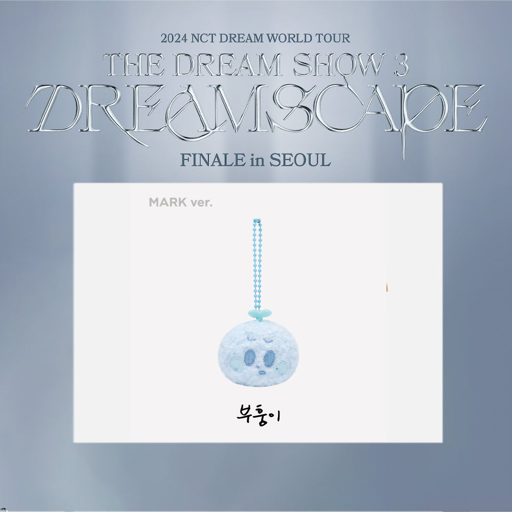 NCT DREAM 2024 WORLD TOUR IN SEOUL MD 'THE DREAM SHOW 3 : DREAMSCAPE' (FANLIGHT DOLL KEYRING) MARK VERSION COVER