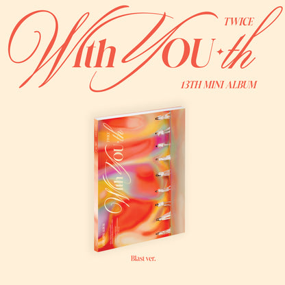 TWICE 13TH MINI ALBUM 'WITH YOU-TH' BLAST VERSION COVER