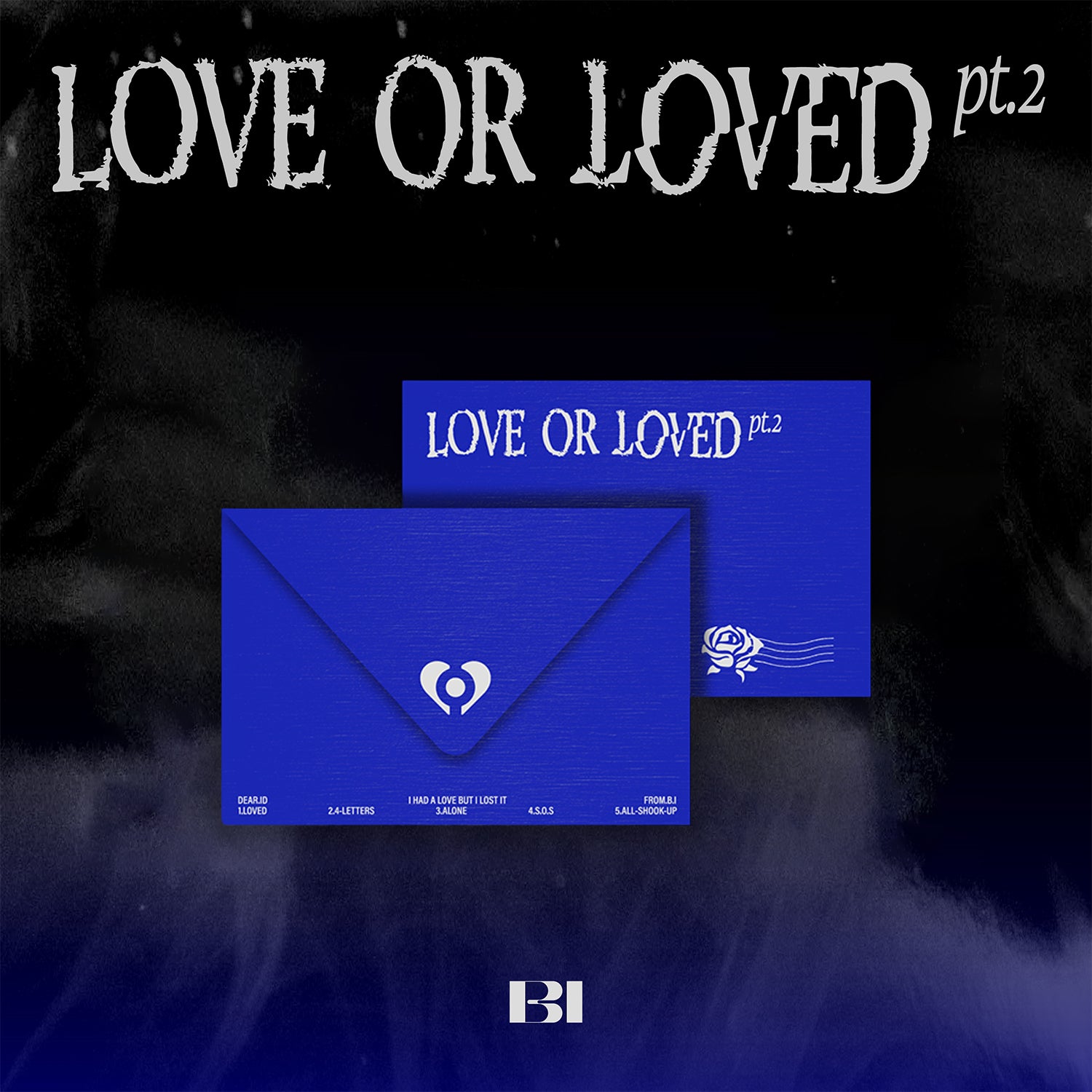 B.I ALBUM 'LOVE OR LOVED PART.2' ASIA LETTER VERSION COVER