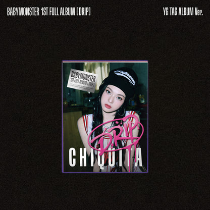 BABYMONSTER 1ST ALBUM 'DRIP' (YG TAG) CHIQUITA VERSION COVER