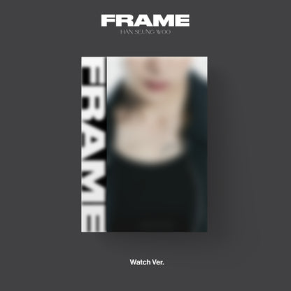 HAN SEUNG WOO 3RD MINI ALBUM 'FRAME' WATCH VERSION COVER