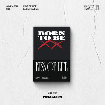 KISS OF LIFE 2ND MINI ALBUM 'BORN TO BE XX' (POCA) BAD VERSION COVER