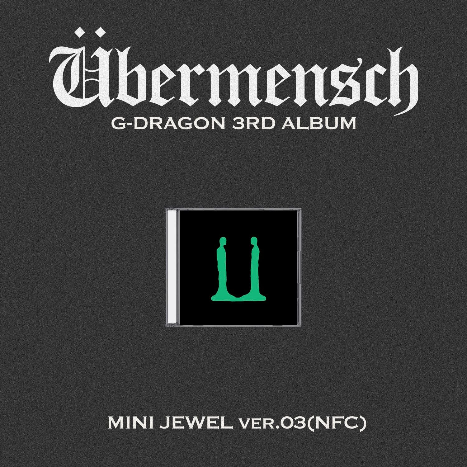 G-DRAGON 3RD ALBUM 'ÜBERMENSCH' (MINI JEWEL) VERSION 3 COVER