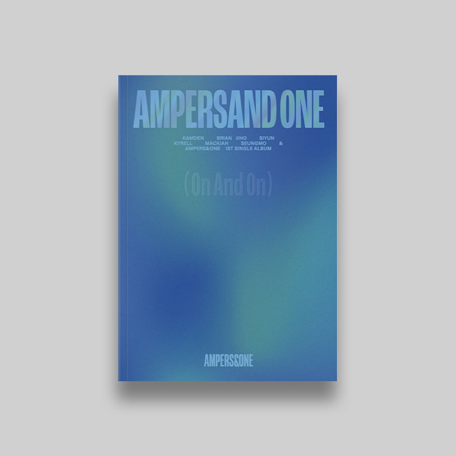 AMPERS&ONE 1ST SINGLE ALBUM 'AMPERSAND ONE' ON AND ON VERSION COVER