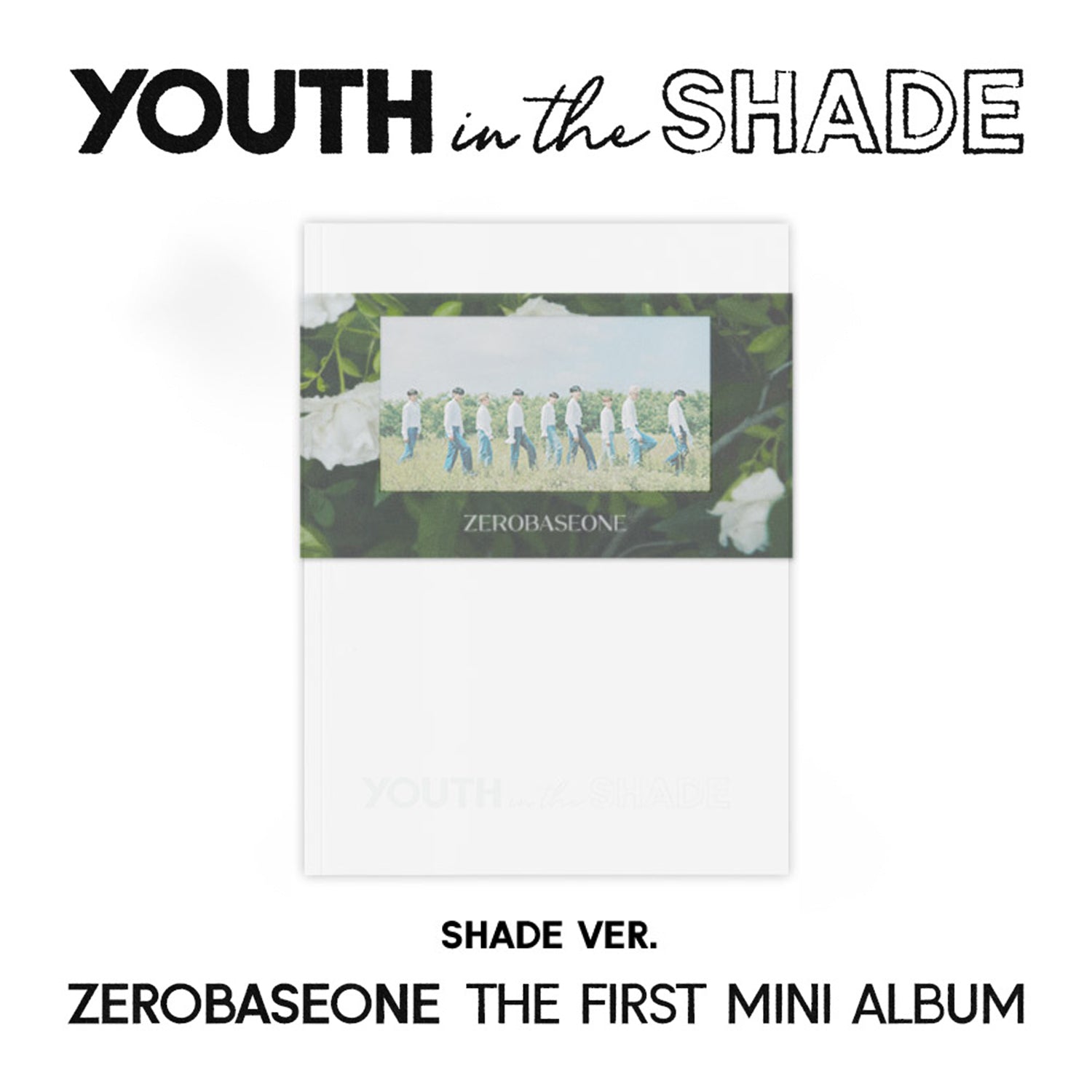 zerobaseone (zb1) 1st mini album 'youth in the shade'