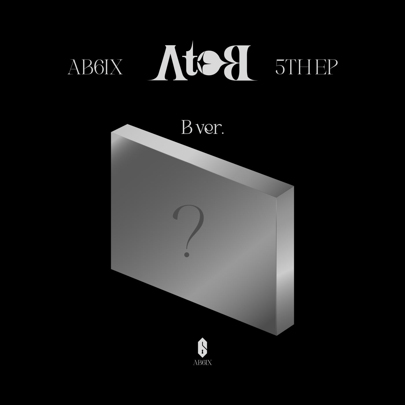 AB6IX 5TH EP 'A TO B' B VERSION COVER