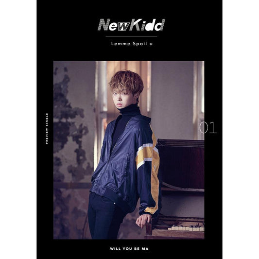 NEWKIDD LEMME SPOIL U PREVIEW SINGLE 'WILL YOU BE MA' - KPOP REPUBLIC