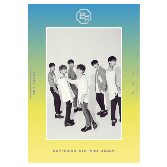 BOYFRIEND 5TH MINI ALBUM 'NEVER END' + POSTER - KPOP REPUBLIC