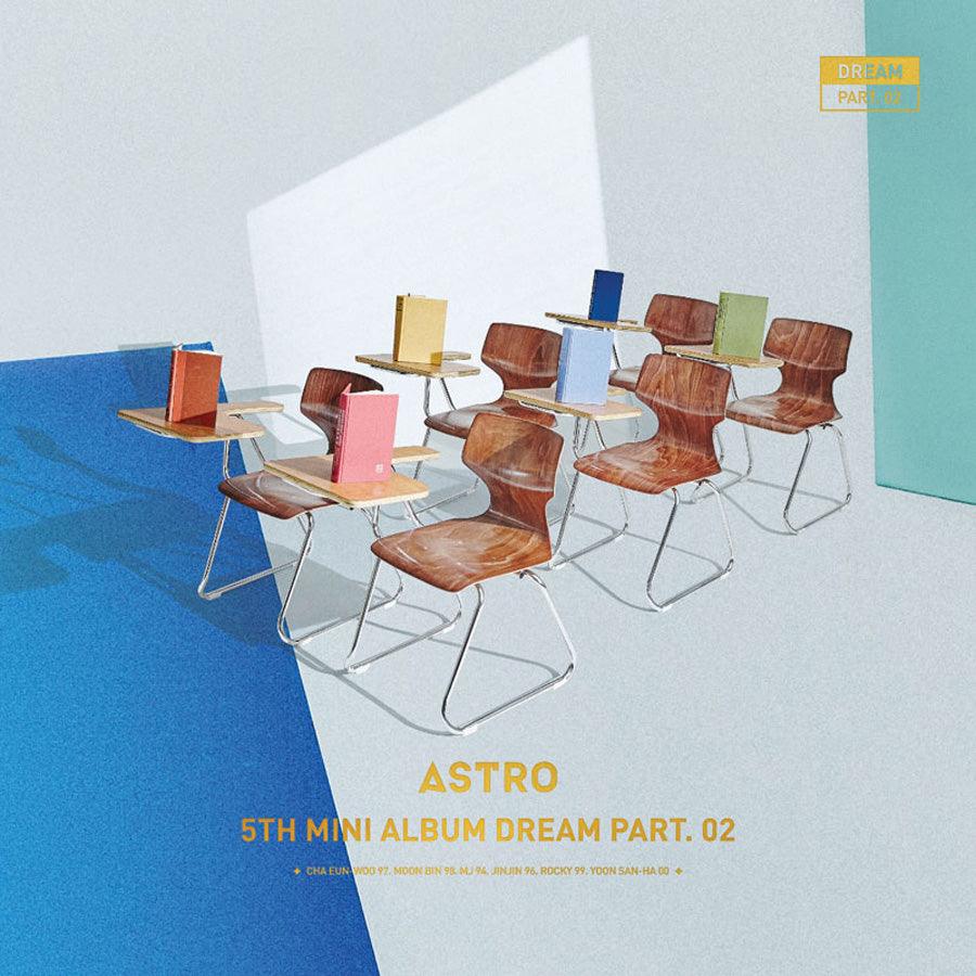 ASTRO 5TH MINI ALBUM 'DREAM PART.02' + POSTER - KPOP REPUBLIC