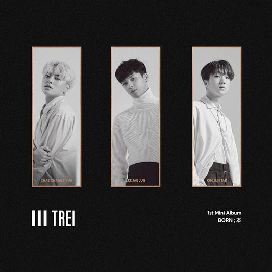 TREI 1ST MINI ALBUM 'BORN ; 本' + POSTER