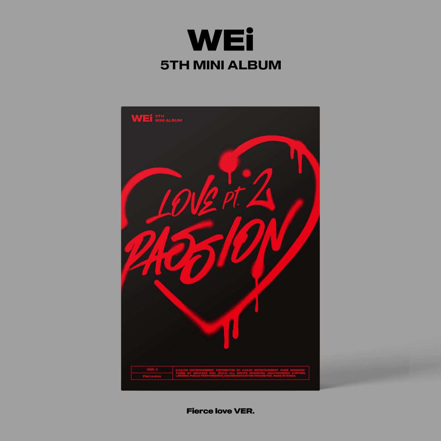 WEI 5TH MINI ALBUM 'LOVE PT.2 : PASSION' FIERCE LOVE COVER