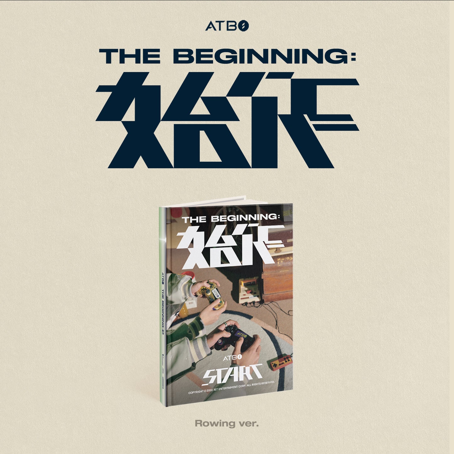 ATBO 2ND MINI ALBUM 'THE BEGINNING : 始作' ROWING VERSION COVER