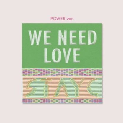 STAYC 3RD SINGLE ALBUM 'WE NEED LOVE'  POWER VERSION COVER